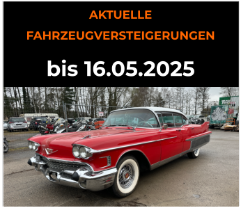 AKTUELLE FAHRZEUGVERSTEIGERUNGEN bis 16.05.2025