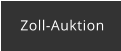 Zoll-Auktion